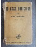 In casa bunicilor (ed. III)- Ionel Teodoreanu