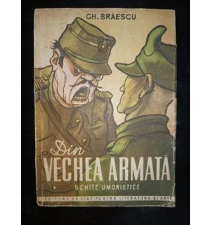 Din vechea armata- Gh. Braescu
