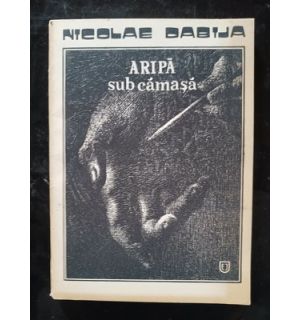 Aripa sub camasa- Nicolae Dabija