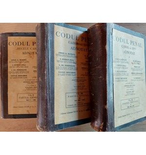 Codul penal adnotat Regele Carol al II lea CONST.G. RATESCU, I. IONESCU-DOLJ, I.GR. PERIETEANU, V. DONGOROZ