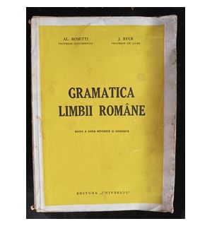 Gramatica limbii romane- Al. Rosetti