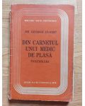 Din cartierul unui medic de plasa Insemnari- Dr. George Ulieru