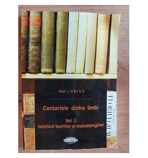 Contactele dintre limbi- Ioan Lobiuc
