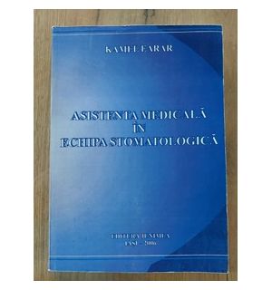 Asistenta medicala in echipa stomatologica-Kamel Earar