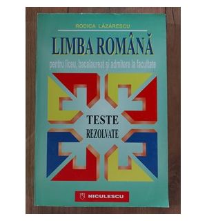 Limba romana teste rezolvate-Rodica Lazarescu