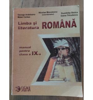 Limba si literatura romana Manual petru clasa a 9 a Nicolae Manolescu
