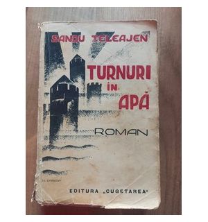 Turnuri in apa Sandu Teleajen Anul 1935