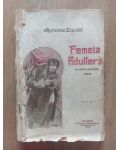 Femeia adultera Alphonse Daudet Editura Gutenberg