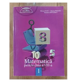 Matematica pentru clasa a 8-a 1
