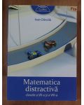 Matematica distractiva clasele 7-8 - Ioan Dancila