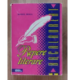Repere literare- Romel Moga