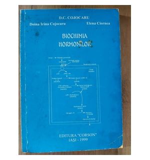 Biochimia hormonilor- D. C. Cojocaru, Doina Irina Cojocaru