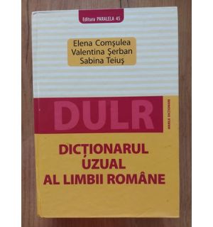 Dictionarul uzual al limbii romane- Elena Comsulea, Valentina Serban