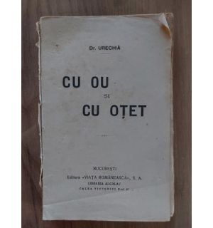 Cu ou si cu otet Dr.urechia