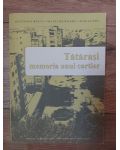 Tatarasi memoria unui cartier Gentiana Baciu.Matei Bejenaru,Dan Lungu