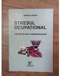 Stresul ocupational Factor de risc cardiovascular Manuela Ciocoiu