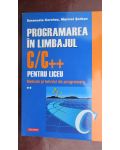 Programarea in limbajul CC++ pentru liceu vol.2 Emanuela Cerchez, Marinel Serban