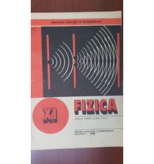 Fizica manual pentru clasa a XI-a