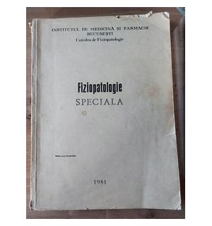 Fiziopatologie speciala pentru uzul studentilor