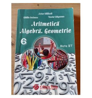 Aritmetica Algebra Geometrie Clasa a 6 a Arthur Balauca