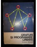 Grafuri si programare liniara- Ioan Tomescu