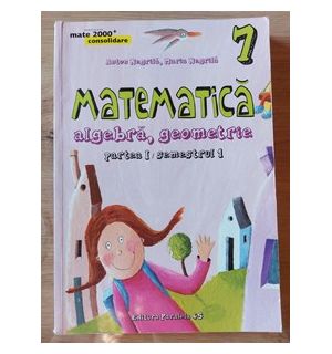 Matematica algebra geometrie clasa a 7 a Partea 1 Anton Negrila,Maria Negrila