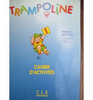 Trampoline. Cahier d'activites
