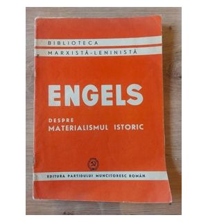 Despre materialismul istoric Engels