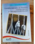 Conditiile detinutilor din Romania inaintea aderarii la Uniunea Europeana Daniela Petronela Feraru