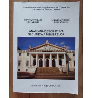 Anatomia descriptiva si clinica a membrelor- Constantin Fatu, Sofia David