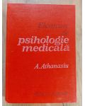 Elemente de psihologie medicala- A. Athanasiu