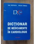 Dictionar de medicamente in cardiologie- Ioan Bostaca, Eduard Dabija