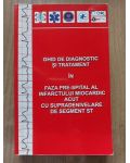Ghid de diagnostic si tratament in faza pre-spital si al infarctului miocardic acut cu supradenivelare de segment st