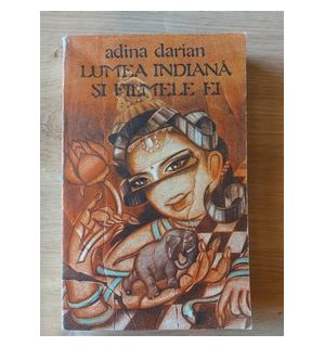 Lumea indiana si filmele ei- Adina Darian