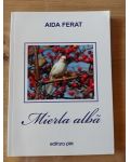 Mierla alba- Aida Ferat