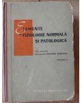Elemente de fiziologie normala si patologica 2 - Grigore Benetato