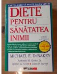 Diete pentru sanatatea inimii- Michael E. Debakey