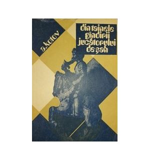 Din tainele gandirii judecatorului de sah A.Kotov