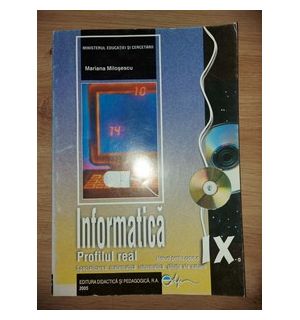 Informatica: Manual pentru clasa a 11-a - Marian Milosescu