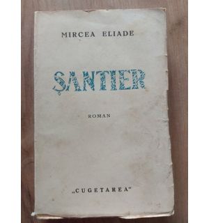 Santier- Mircea Eliade
