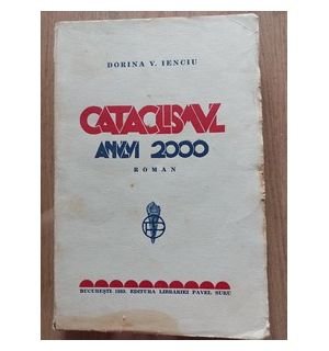 Cataclismul anului 2000 -  Doina V. Ienciu