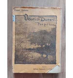 Visuri si Dureri- Const. Asimini