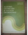 Algebra, geometrie si ecuatii diferentiale- Constantin Radu