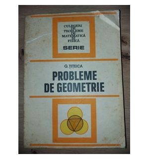 Probleme de geometrie- G. Titeica