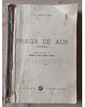 Praga de aur- A. Gonciar