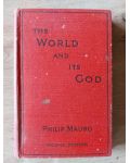 The world and its God (ed. II)- Philip Mauro