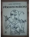 Pharmakon- Liviu Antonesei