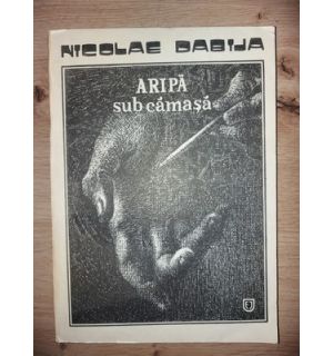 Aripa sub camasa- Nicolae Babija