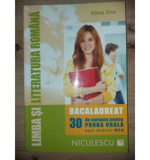 Bacalaureat limba si literatura romana- Alina Ene