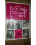 Patologie medicala la femeie- Baltaceanu Octavian